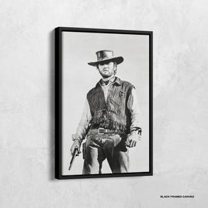 Clint Eastwood Poster, Clint Eastwood Portrait Print, Cowboy Movie Canvas, Western Movie Poster, Best Cowboy, Old Hollywood Decor, Man Cave