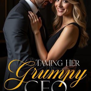 May include: Book cover featuring a smiling woman and a man in a dark suit embracing. The title "Taming Her Grumpy CEO" is in gold script, with the author's name, Paige Turner, below.