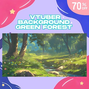 Può includere: Una grafica digitale con il testo VTUBER BACKGROUND GREEN FOREST e 70% OFF. L'immagine centrale mostra una rigogliosa scena boschiva verde con un piccolo ruscello, fiori selvatici sparsi, grandi tronchi d'albero e una luce solare soffusa.