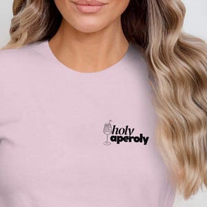 Holy Aperoly T-Shirt, Minimalist Aperol Shirt Unisex, Oversize Summer Shirt, Aperitivo Lover Gift for Girlfriend, Sister, Gift for her