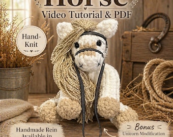 Hand Knit Horse Pattern Video Tutorial & PDF Pattern (Digital Download)