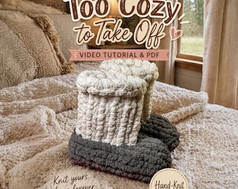 Chunky Knit Bootie Slippers Pattern: Finger Knit Cozy Booties (Video Tutorial & PDF)
