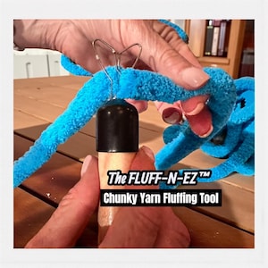 FLUFF-N-EZ (™) (patent pending) Chunky Yarn Fluffing Tool/Yarn Fluffing Tool/Tool For Fluffy Yarn/Blanket Fluffing Tool/Chunky Knit Tool