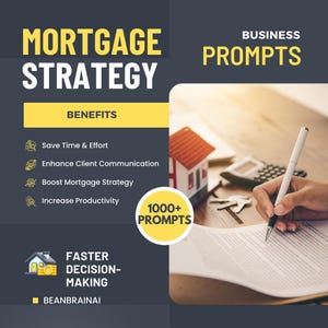 1000+ Mortgage Business Prompts l Master your business strategy