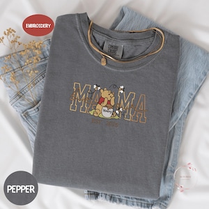 Mama EST Custom Embroidered Shirt, Pooh Mama Comfort Colors Tee, New Mom Gift Shirt, Cute Mama Bear Honey Pot Tee, Mothers Day Mama Shirt