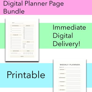 May include: A digital planner page bundle with a daily and weekly planner. The daily planner includes sections for top priorities, to-do list, meals, water intake, and mood. The weekly planner has a section for each day of the week and a notes section. The text "Immediate Digital Delivery!" and "Printable" are also included in the image.