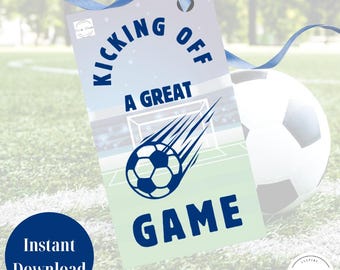 Kicking Off a Great Game – Printable Soccer Gift Tag for Team Snacks or Goodie Bags