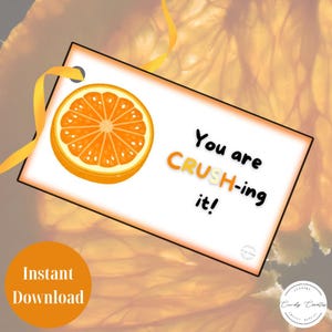 You Are Crush-ing It Gift Tag – Printable Soda Can Tag for Teacher, Team or Coworker