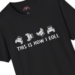 Jeep How I Roll T-Shirt Fashion Off Road Car T Shirt Printing Men Dad Gift Cross 4X4 AWD Tee