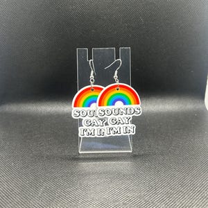 Sounds Gay I&#39;m In Rainbow Earrings | Colorful LGBTQ+ Jewelry | Fun Pride Accessories | Statement Earrings for Pride Month