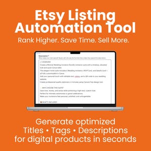 Op de afbeelding: Een oranje achtergrond met de tekst "Etsy Listing Automation Tool" en "Rank Higher. Save Time. Sell More." Een laptop toont een beschrijving van een trouwuitnodigingssuite. De onderste tekst luidt: "Genereer geoptimaliseerde titels, tags en beschrijvingen voor digitale producten in seconden."