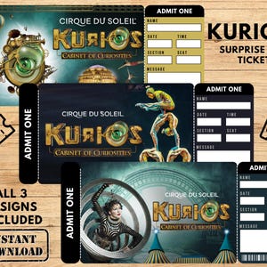 Puede incluir: Descarga digital de entradas para el Cirque du Soleil KURIOS. El diseño incluye tres estilos de entradas diferentes con el logotipo del espectáculo y las palabras "ADMIT ONE". Las entradas están diseñadas como un regalo sorpresa.