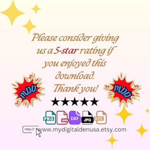 May include: A digital download graphic with text that reads "Please consider giving us a 5-star rating if you enjoyed this download. Thank you!" with five black stars, and file type icons. The website address is also included.