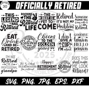Officiellement retraité, Svg, Svg 2025, Svg Cricut, fichier Svg de gravure, fichier Svg coupé, téléchargement immédiat, Svg à la retraite de légende,