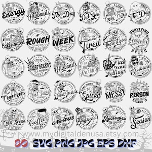 Puede incluir: Una colección de 30 diseños circulares en blanco y negro con ilustraciones de esqueletos y texto. Las frases incluyen "Energy", "Husband's Last Nerve" y "Rough Week". El tema general es humorístico y atrevido.