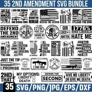 May include: A collection of 35 Second Amendment-themed SVG, PNG, JPG, EPS, and DXF files. The designs include American flags, firearms, bullets, skulls, and text such as "Defend the 2nd Amendment" and "Give me liberty or give me death."