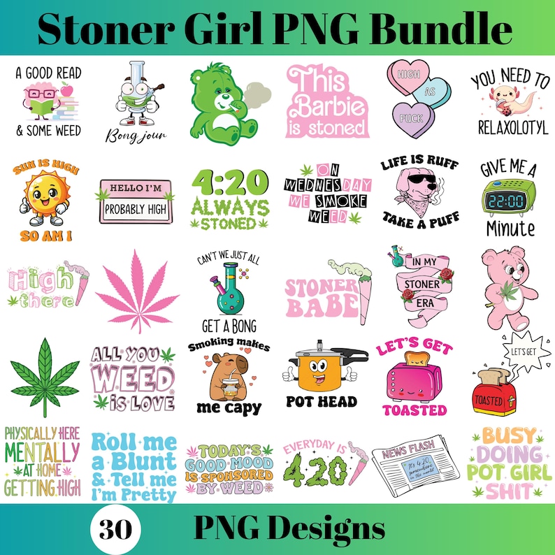 Pu&ograve; includere: Una collezione di 30 design PNG a tema stoner. I design includono personaggi dei cartoni animati, foglie di cannabis e frasi come "4:20 always stoned" e "This Barbie is stoned". I design sono in vari colori, tra cui verde, rosa e giallo.