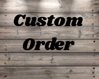 Custom Order for Designs (Digital Download), Custom your idea