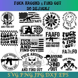 Fuck Around And Find Out Svg, kleine quote, volwassen humor, F rond png, middelvingerzak, digitale download, sublimatieontwerp, sarcastisch