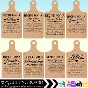 May include: A set of 30 cutting boards with a recipe for love, friendship, happy marriage, mom, step mom, bonus dad, special son, and daughter. Each cutting board is made of wood and has a brown background with black text.