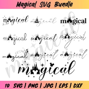 May include: A set of 10 black and white SVG files featuring the word "magical" with different variations of a castle and stars. The text "10 SVG | PNG | JPG | EPS | DXF" is at the bottom of the image.