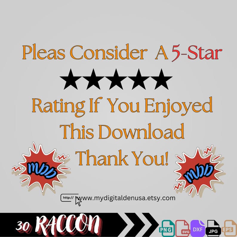 Pu&ograve; includere: Una grafica di download digitale con un fumetto rosso e bianco in stile fumetto con il testo "mob" al suo interno. La grafica include anche il testo "Pleas Consider A 5-Star Rating If You Enjoyed This Download Thank You!" e cinque stelle nere. La grafica include anche il testo "http://www.mydigitaldenusa.etsy.com 30 RACCON" e icone per i formati di file PNG, SVG, DXF, JPG ed EPS.