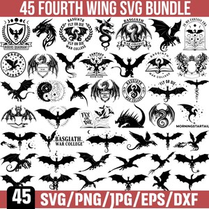 May include: A collection of 45 black and white dragon-themed SVG files. The designs include dragons, crests, and text elements such as "Basgiath War College" and "Fly or Die". The image also includes the text "45 Fourth Wing SVG Bundle".
