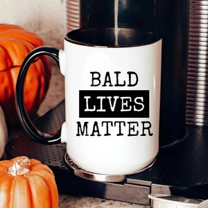 Bald Lives Matter-mok, grappige koffiekop voor kale mannen, Dad Gag-cadeau, verjaardagscadeau voor echtgenoot vriend, vader, onbeleefd grappig cadeau-idee