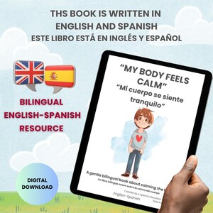 May include: A digital download of a bilingual English-Spanish resource. The image shows a tablet displaying a book titled "MY BODY FEELS CALM" and "Mi cuerpo se siente tranquilo". The cover features a cartoon illustration of a child.