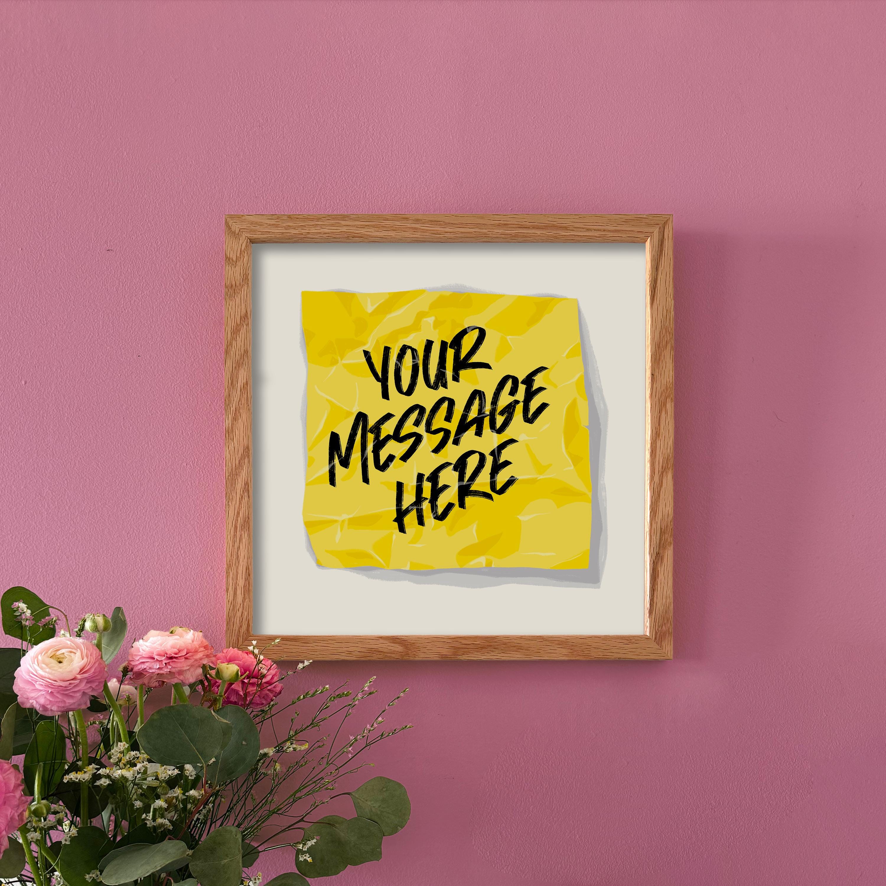 Customize Your Own Sticky Note Illustration 12"x12" - Framed Print, therapist gift, teacher gift, self-love art, custom lettering