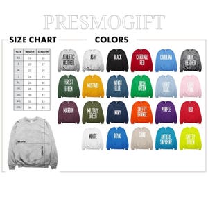 May include: Size chart and color options for a sweatshirt. The chart shows sizes XS to 5XL with corresponding width and length measurements in inches. The color options include Athletic Heather, Ash, Black, Cardinal Red, Carolina, Dark Heather, Forest Green, Mustard, Indigo Blue, Irish Green, Light Blue, Light Pink, Maroon, Military Green, Navy, Safety Orange, Purple, Red, White, Royal, Sand, Antique Sapphire, and Safety Green.