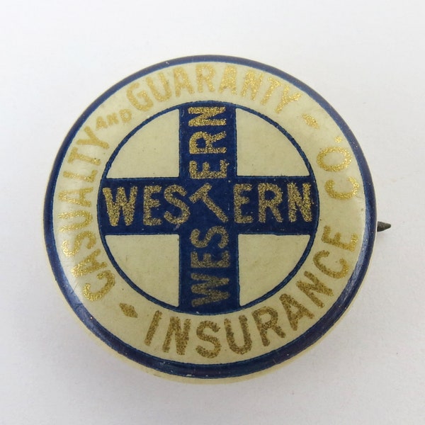 1890s Western Insurance Co. pinback button with original paper label by Allied Printing