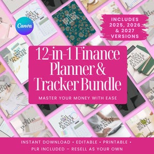 May include: A pink graphic with the text "12-in-1 Finance Planner & Tracker Bundle" and "Includes 2025, 2026 & 2027 Versions." The image features various planner covers and the Canva logo. The text "Master Your Money With Ease" is also included.