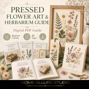 May include: A digital PDF guide titled PRESSED FLOWER ART & HERBARIUM GUIDE with 39 pages. The image displays a wooden frame with pressed flowers, a floral bookmark, a greeting card, a flower press, and an open instructional book.