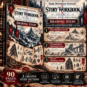 Könnte beinhalten: Ein Buch mit dem Titel Dark Dystopian Fantasy Story Workbook Volume II Visual Worldbuilding Drawing Study. Das Cover zeigt eine dunkle Burgillustration, eine Kapuzenfigur und drei Studienabschnitte: Kartenzeichnen, Umgebungszeichnen und Outfitzeichnen.