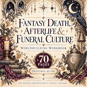 May include: A printable A4 PDF worldbuilding workbook titled Fantasy Death, Afterlife & Funeral Culture. The cover features a black raven, a bell, a candle, stacked books, a decorative urn, and a key, all framed by floral and celestial motifs.