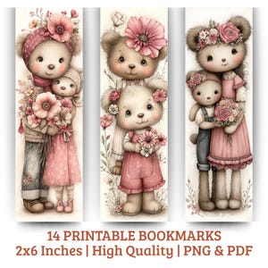 May include: Set of three printable bookmarks featuring adorable teddy bears in pink outfits and floral accents. Each bookmark showcases a different bear pair, holding flowers. The text at the bottom reads "14 Printable Bookmarks, 2x6 Inches, High Quality, PNG & PDF."