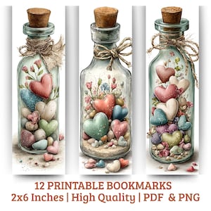 Puede incluir: Tres marcapáginas decorativos que muestran botellas de vidrio llenas de piedras en forma de corazón y flores. Cada botella tiene un tapón de corcho y está atada con hilo. El texto en la parte inferior dice "12 Printable Bookmarks 5x15 cm | High Quality | PDF & PNG."