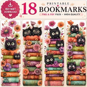 May include: A set of 18 printable bookmarks featuring illustrations of black cats perched on stacks of colorful books surrounded by various flowers. The text reads 18 PRINTABLE BOOKMARKS, INSTANT DOWNLOAD, PNG & PDF FILES, HIGH QUALITY.