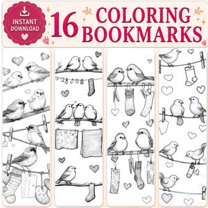 May include: A set of 16 printable colouring bookmarks featuring black and white line art illustrations of birds perched on branches and clotheslines with hearts, socks, and tags. The text at the top reads 16 COLOURING BOOKMARKS and INSTANT DOWNLOAD.