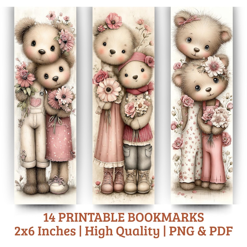May include: Three printable bookmarks featuring adorable teddy bears with floral accents. Each bear is dressed in soft pastel colors, holding bouquets of flowers. The bookmarks are 2x6 inches in size, with the text "14 Printable Bookmarks" at the bottom.