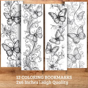 May include: Set of 12 coloring bookmarks featuring detailed butterfly and floral designs. Each bookmark measures 2x6 inches. The black and white illustrations are printed on white paper, perfect for coloring.