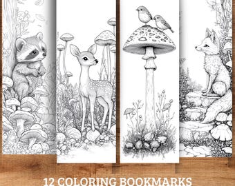 May include: Set of 12 coloring bookmarks featuring woodland creatures and mushrooms. Each bookmark is 2 x 6 inches and includes a raccoon, deer, birds, and a fox. The text at the bottom reads "12 Coloring Bookmarks 2x6 Inches | High Quality."