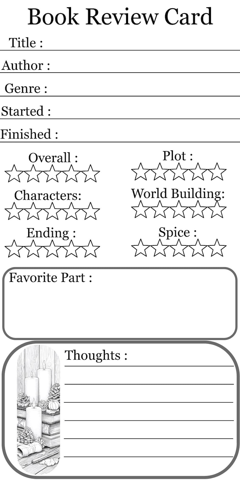 May include: A black and white book review card with sections for title, author, genre, and rating. Includes spaces for plot, characters, and overall thoughts. Features a decorative illustration of candles and books.