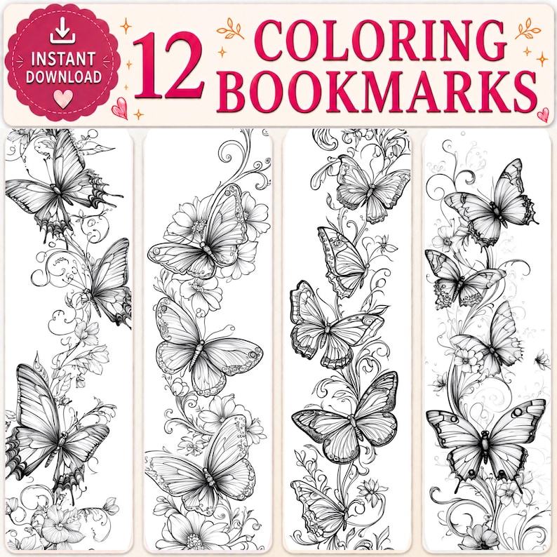 Op de afbeelding: Een set van 12 printbare kleurbladwijzers met zwart-witte lijntekeningen van diverse vlinders en bloemranken. De koptekst bevat de tekst 12 COLORING BOOKMARKS en een icoon voor directe download met een hartje.
