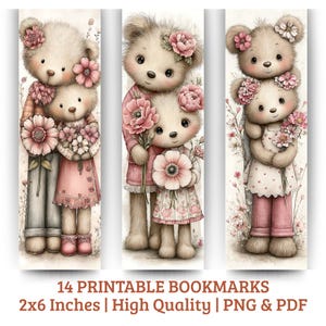 May include: Set of three printable bookmarks featuring adorable teddy bears with floral accents. Each bookmark showcases a pair of bears holding flowers, with the text "14 Printable Bookmarks" and dimensions of 2x6 inches.