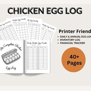 May include: A black and white illustration of a chicken coop with eggs inside. The text "The Complete Chicken Egg Log" is on the cover of the book. The book has 40+ pages and includes a daily and annual egg log, inventory log, and financial tracker.