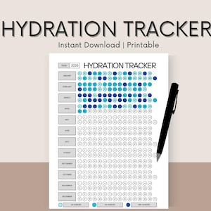 May include: A printable hydration tracker for 2026 with a black pen. The tracker has a grid for each month, with circles to mark water intake. The text "Hydration Tracker" is at the top.