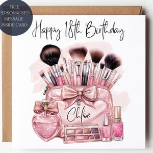 Personalised Makeup Birthday Card, Make-up Lover, Milestone Birthday, Pink Perfume, Happy Birthday, 13th 14th 16th 18th 21st