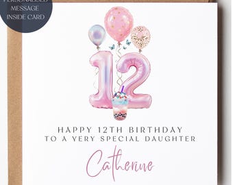 May include: A white birthday card featuring a large pink balloon shaped like the number 12, surrounded by smaller pink and iridescent balloons, butterflies, and a bubble tea drink. The text reads: HAPPY 12TH BIRTHDAY TO A VERY SPECIAL DAUGHTER Catherine.